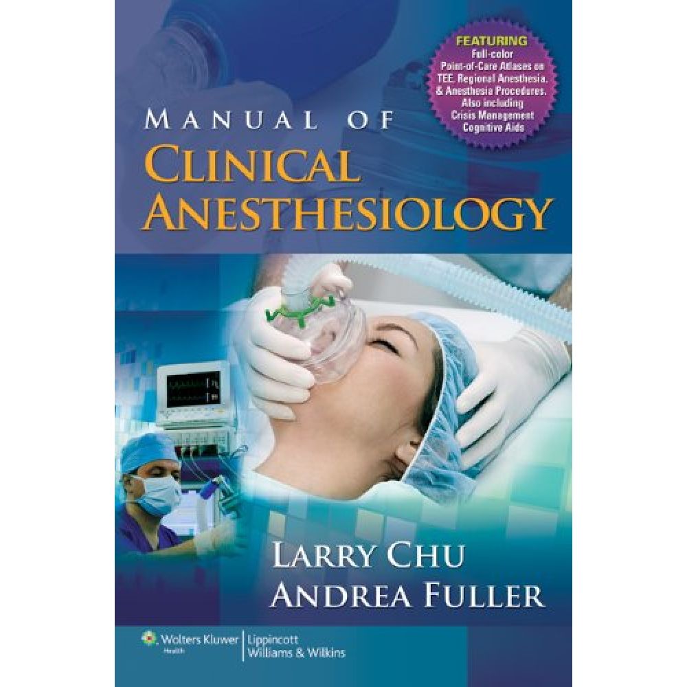 Manual of Clinical Anesthesiology (1st Edition)