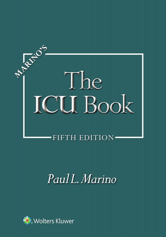 Marino's The ICU Book Fifth Edition 2025
