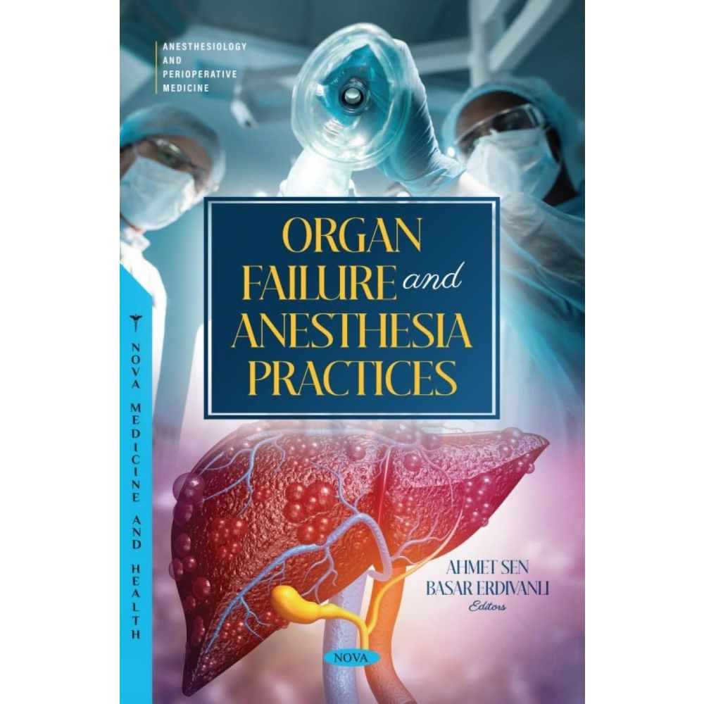 Organ Failure in Anesthesia Practices _ March 1, 2024