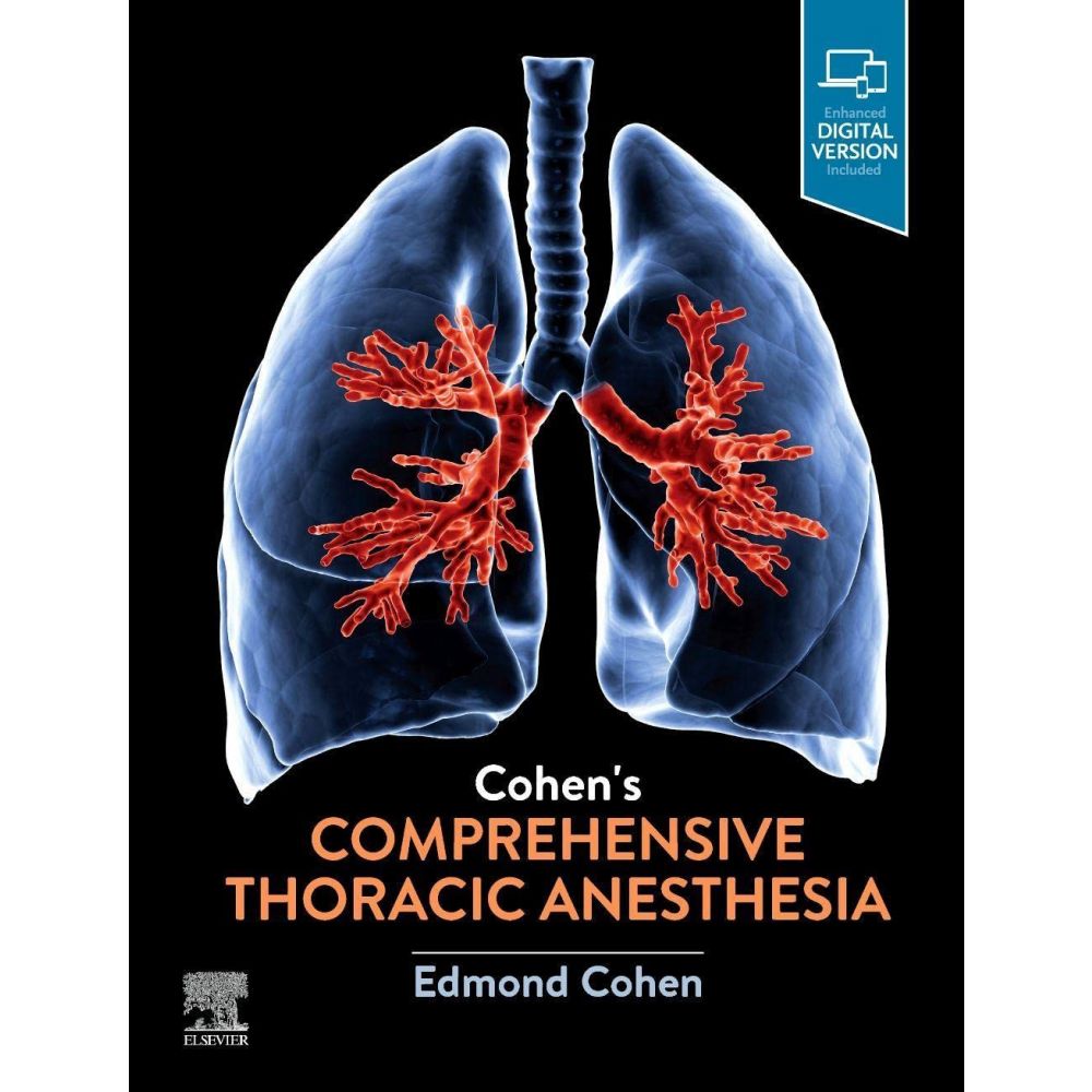 Cohen’s Comprehensive Thoracic Anesthesia (1st Edition)