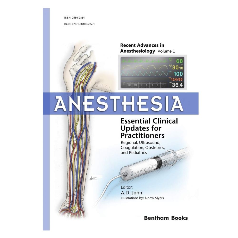 Anesthesia: Essential Clinical Updates for Practitioners – Regional, Ultrasound, Coagulation, Obstetrics and Pediatrics