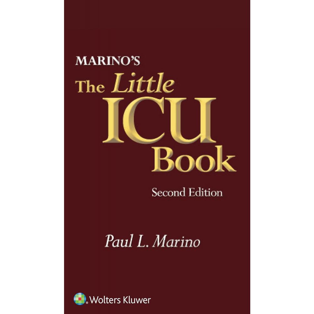 Marino's The Little ICU Book  Second Edition