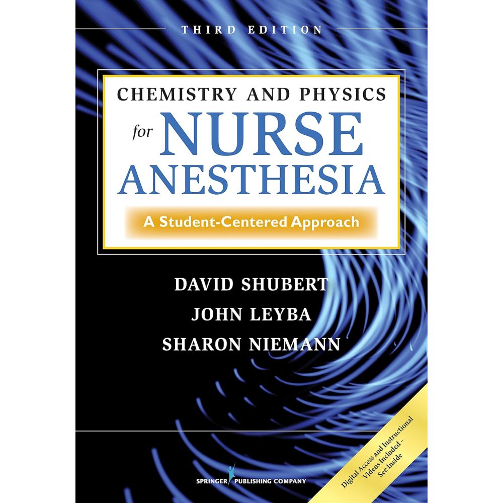 Chemistry and Physics for Nurse Anesthesia: A Student-Centered Approach