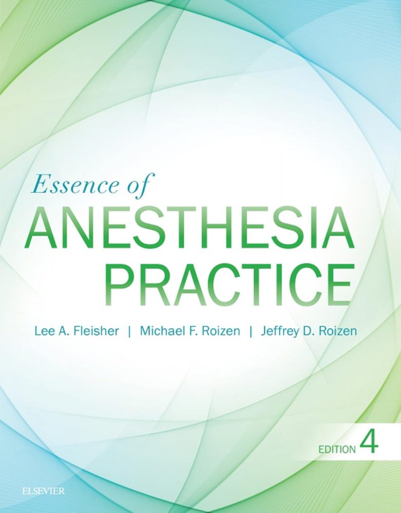 Essence of Anesthesia Practice: Expert Consult  Online and Print  4th Edition