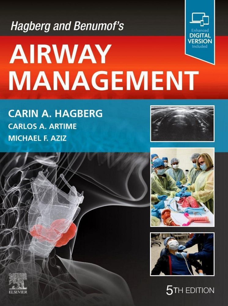 Hagberg and Benumof's Airway Management  5th Edition
