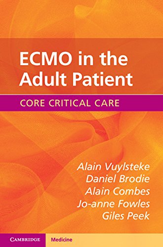 ECMO in the Adult Patient (Core Critical Care) 1st Edition