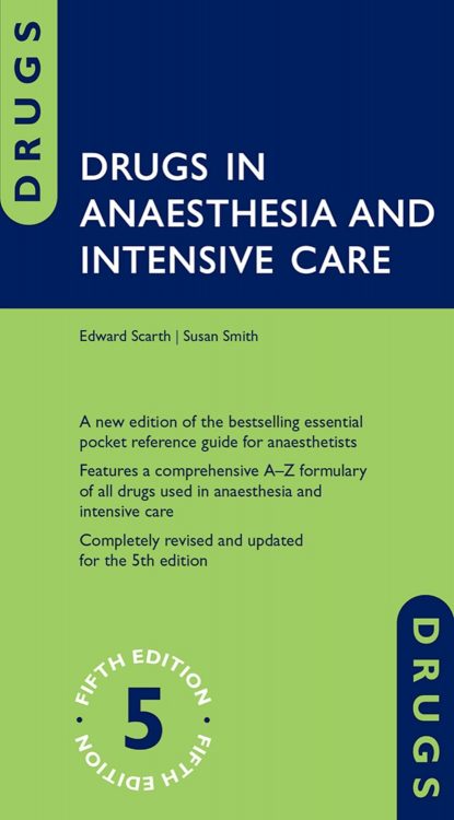 Drugs in Anaesthesia and Intensive Care 5th Edition