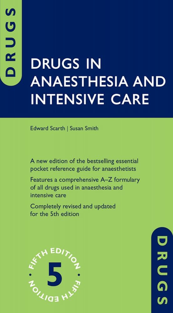 Drugs in Anaesthesia and Intensive Care 5th Edition