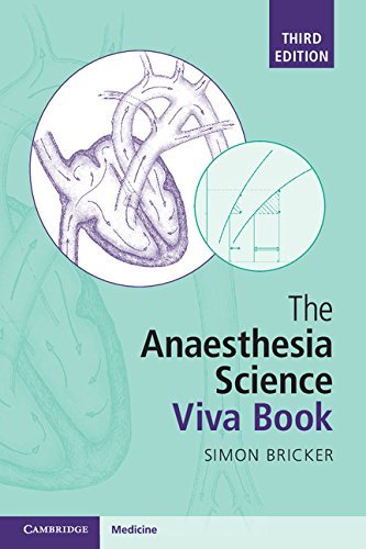 The Anaesthesia Science Viva Book  3rd Edition