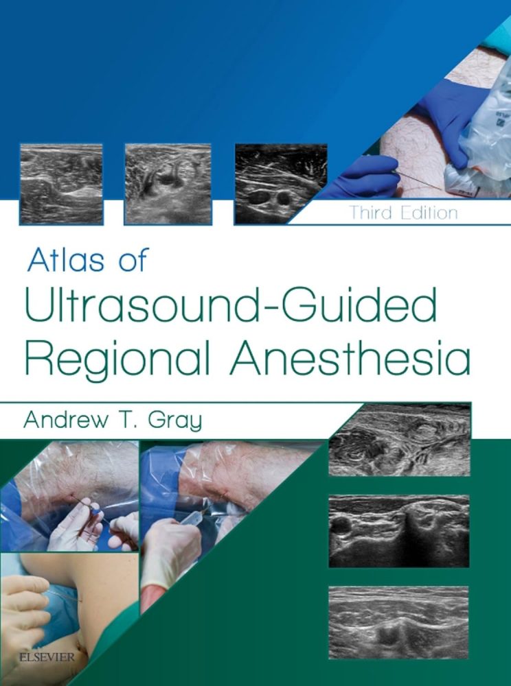 Atlas of Ultrasound-Guided Regional Anesthesia 3rd Edition