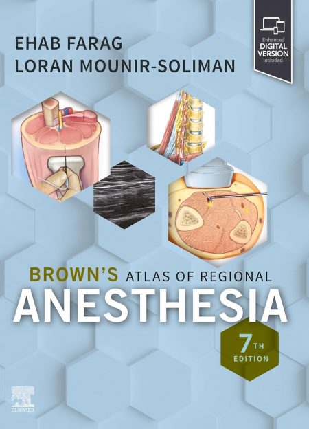 Brown's Atlas of Regional Anesthesia 7th Edition
