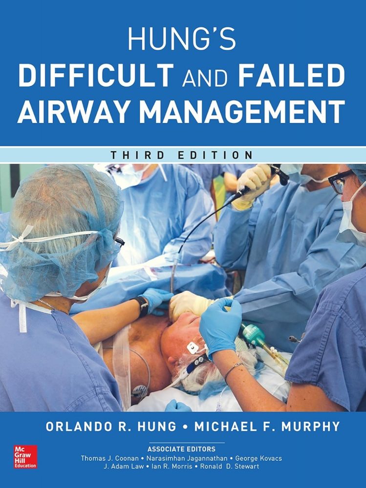 Management of the Difficult and Failed Airway,3rd Edition