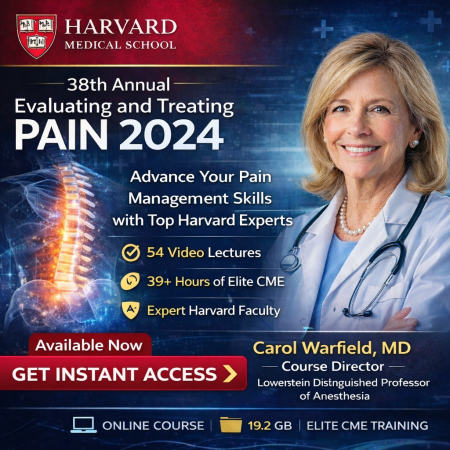Harvard 38th Annual Evaluating and Treating Pain 2024