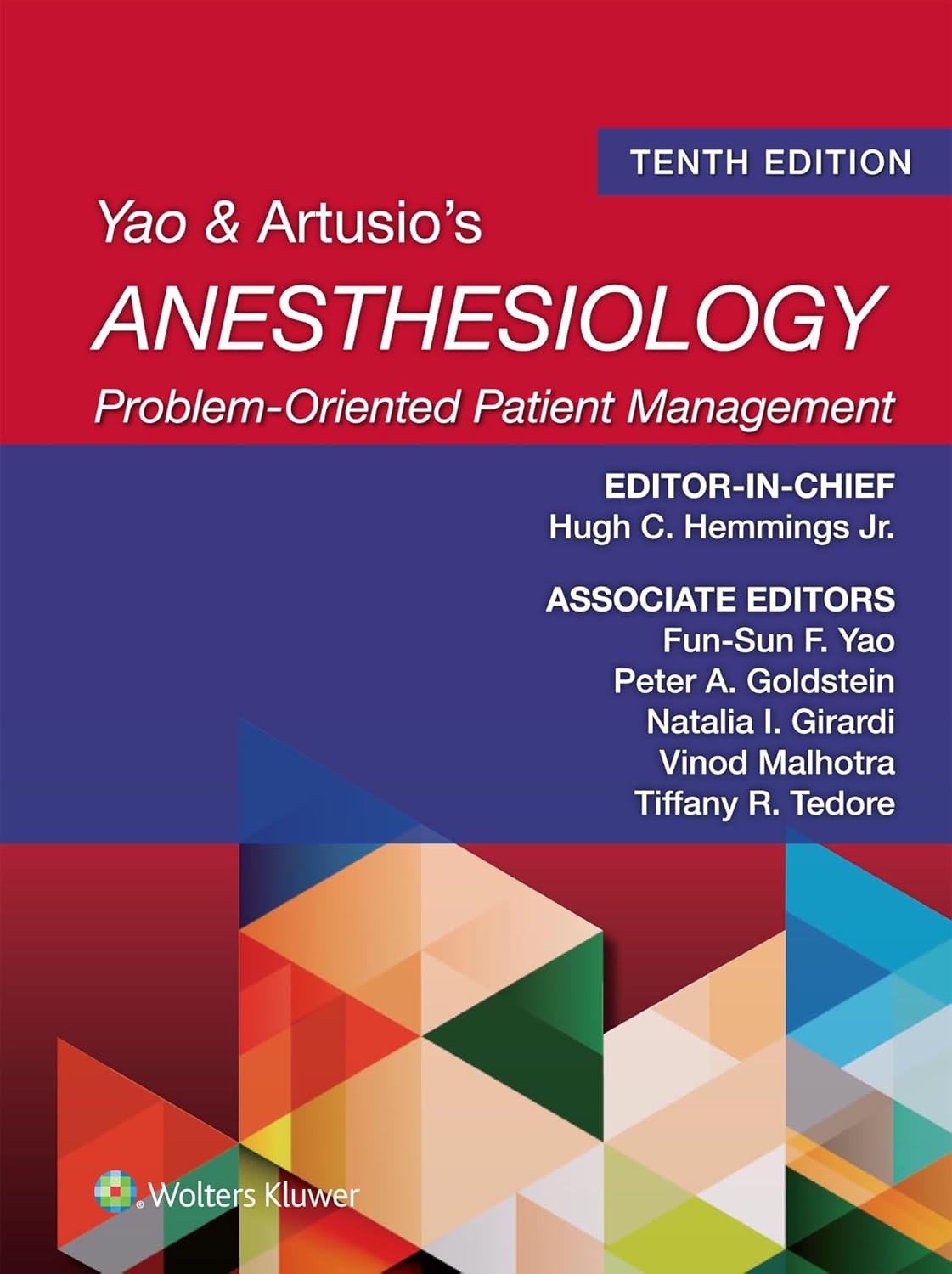 Yao & Artusio's Anesthesiology: Problem-Oriented Patient Management 10th Edition