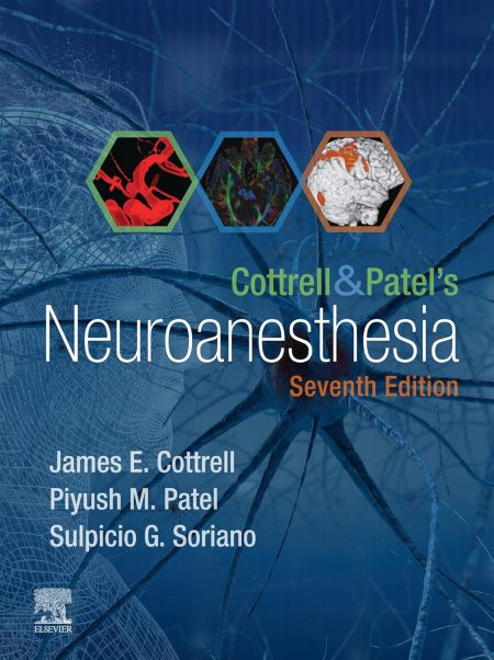 Cottrell and Patel's Neuroanesthesia E-Book 7th Edition