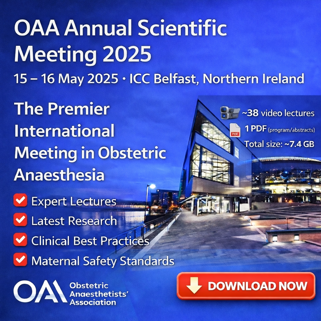 Obstetric Anaesthetists Association Annual Scientific Meeting 2025
