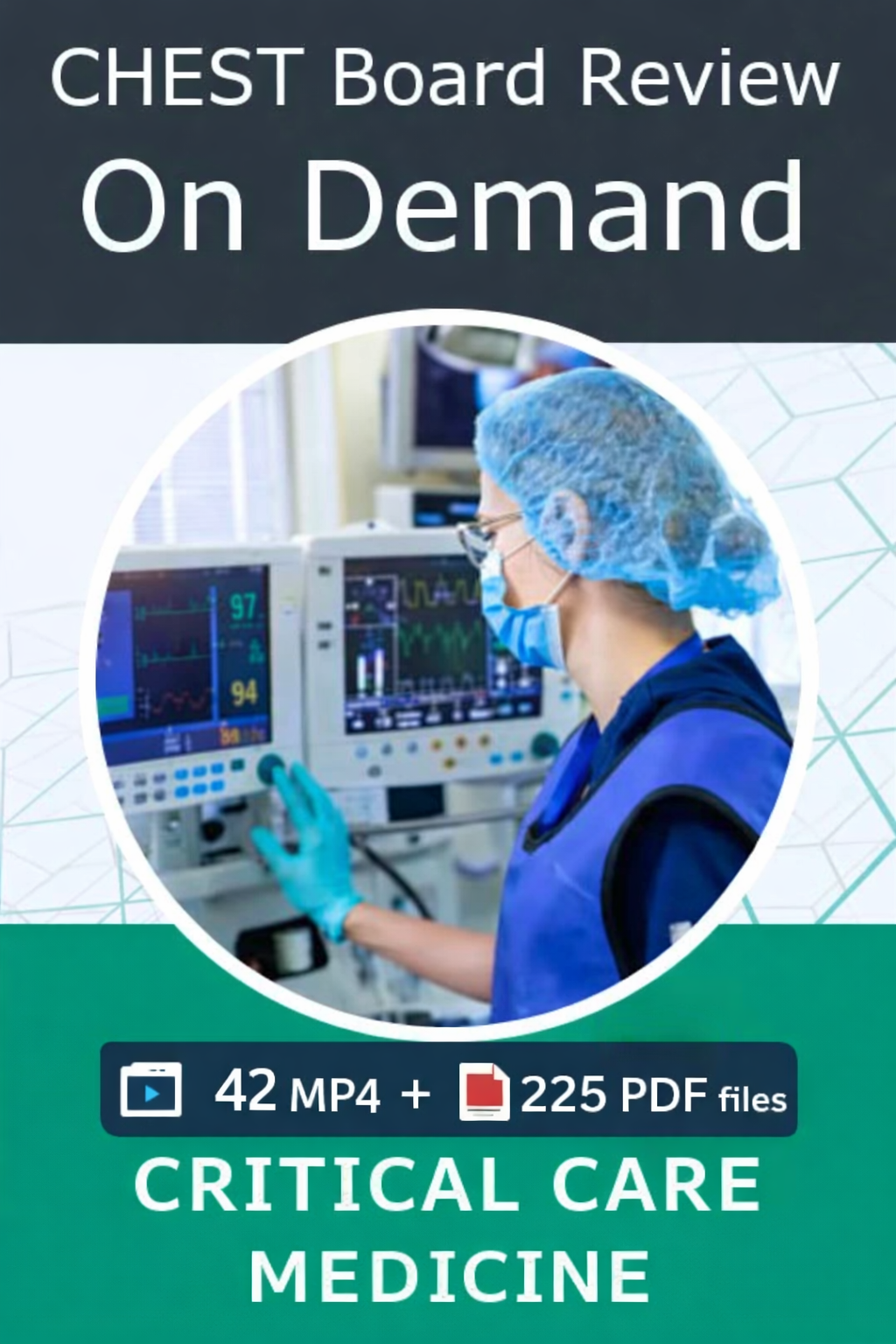 CHEST Critical Care Medicine Board Review 2024 (Videos + Slides + Quiz)