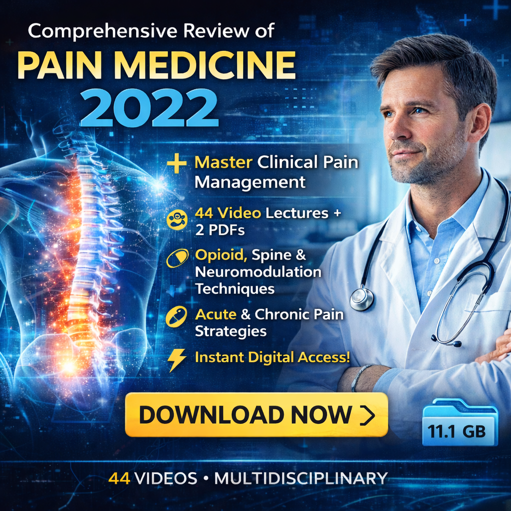 Comprehensive Review of Pain Medicine 2022 ( VIDEOS)