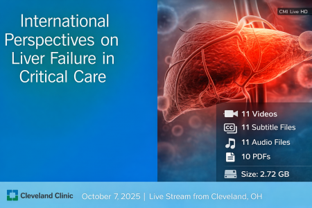 Cleveland Clinic International Perspectives on Liver Failure in Critical Care 2025