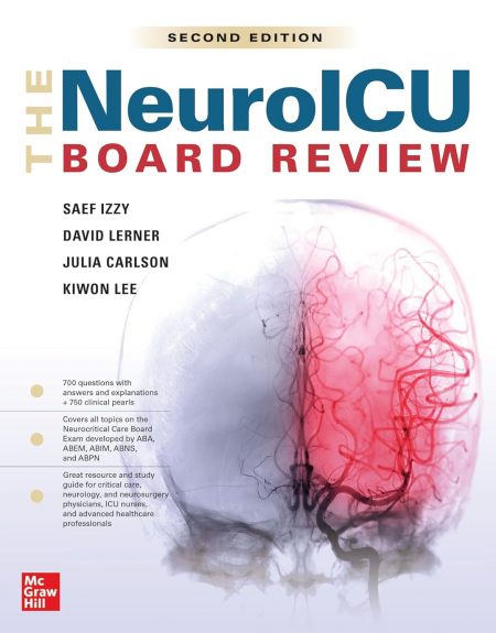 The NeuroICU Board Review, 2nd Edition
