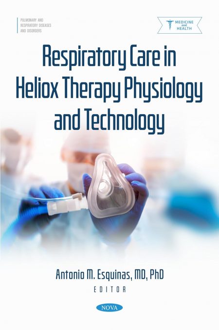 Respiratory Care in Heliox Therapy Physiology and Technology 2025
