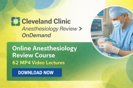 Cleveland Clinic Anesthesiology Review OnDemand 2018 (Videos)