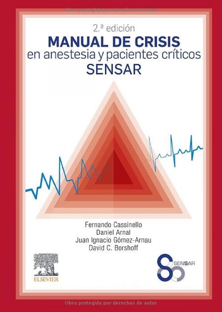 Manual de crisis en anestesia y pacientes críticos SENSAR (2ª ed.) (Spanish Edition)