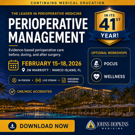 Johns Hopkins Perioperative Management-In Its 41st Year 2026