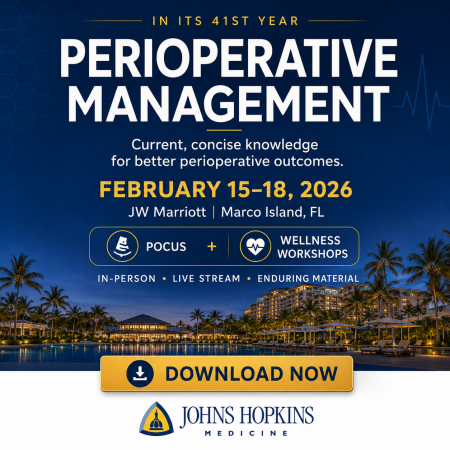 Johns Hopkins Perioperative Management-In Its 41st Year 2026