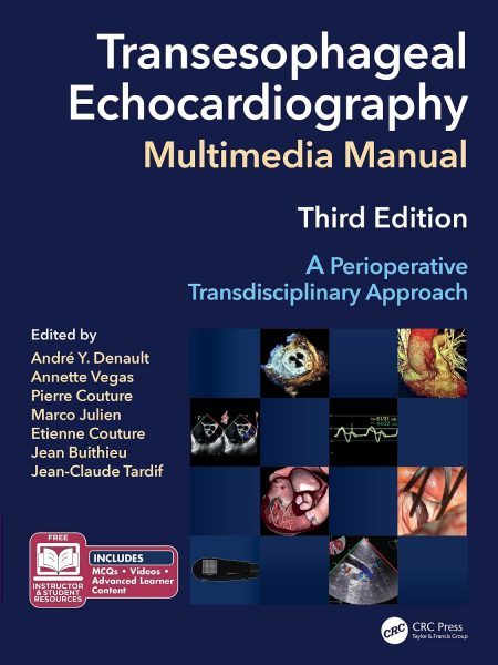 Transesophageal Echocardiography Multimedia Manual: A Perioperative Transdisciplinary Approach, 3rd edition