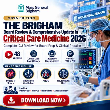The Brigham Board Review and Comprehensive Update in Critical Care Medicine 2026